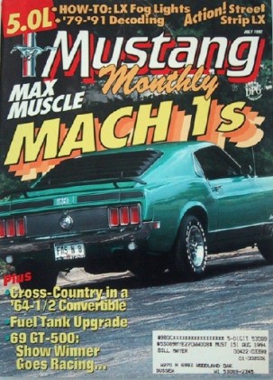 MUSTANG MONTHLY 1992 JULY - MACH 1s, GT500 DROP TOP